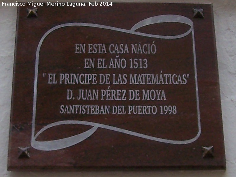 Casa de Juan Prez de Moya - Casa de Juan Prez de Moya. Placa