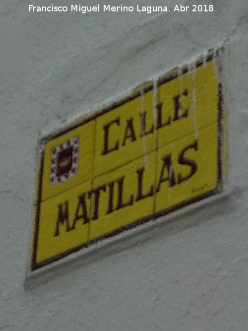 Calle Matillas - Calle Matillas. Placa