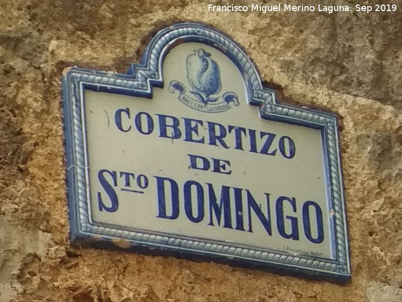 Calle Cobertizo Santo Domingo - Calle Cobertizo Santo Domingo. Placa
