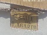 Calle Lagarto. Placa