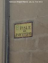 Pasaje Jess Nazareno. Placa