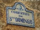 Calle Cobertizo Santo Domingo. Placa