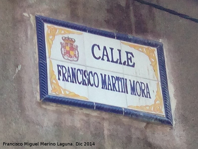 Calle Francisco Martn Mora - Calle Francisco Martn Mora. Placa