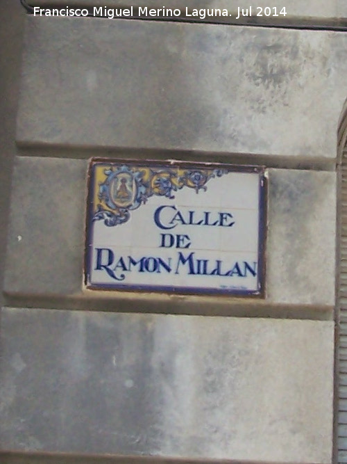 Calle Ramn Milln - Calle Ramn Milln. Placa
