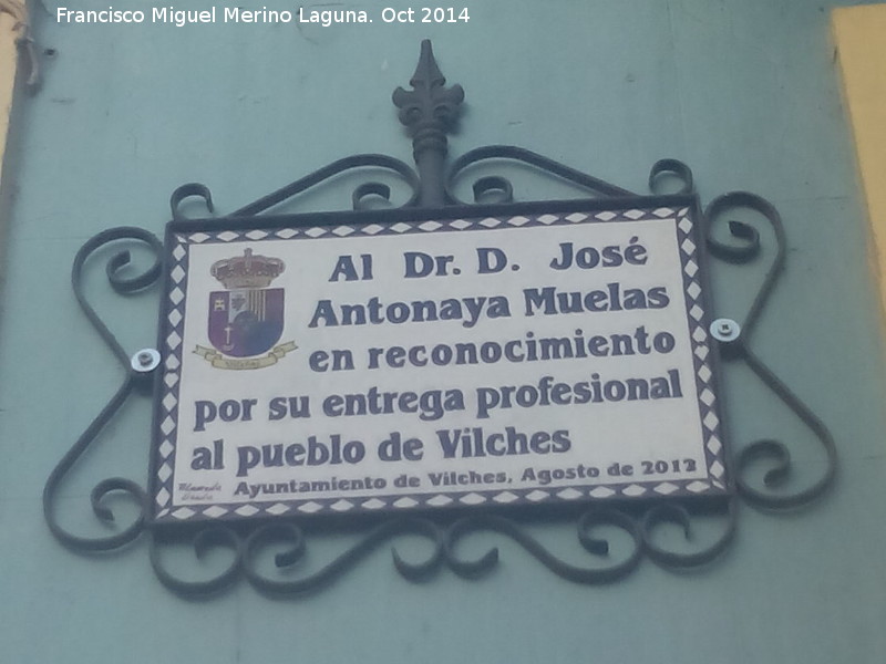 Casa del Doctor Jos Antonaya Muelas - Casa del Doctor Jos Antonaya Muelas. Placa