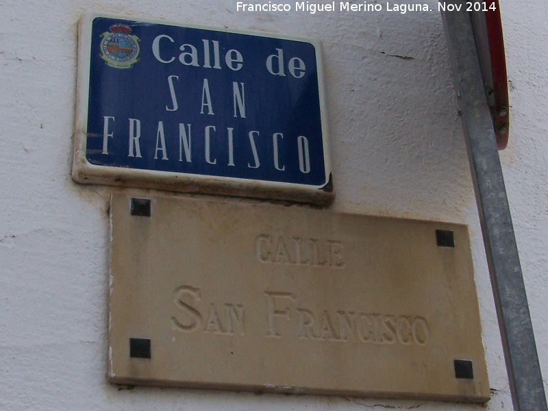 Calle San Francisco - Calle San Francisco. Placa