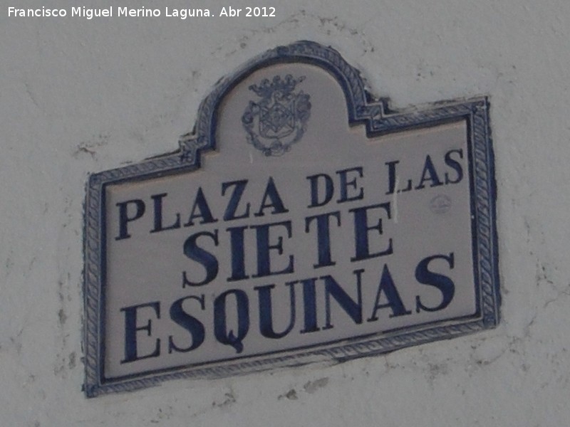 Plaza de las Siete Esquinas - Plaza de las Siete Esquinas. Placa