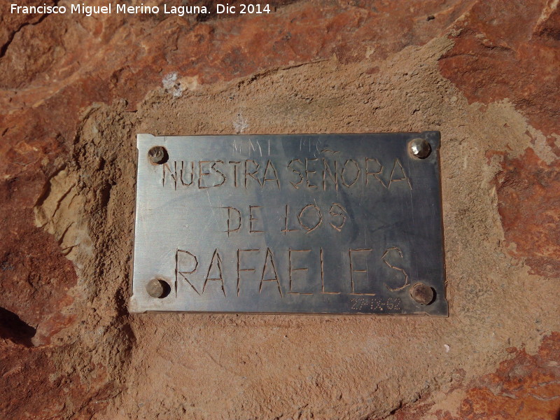 Abrigo-Santuario de Ntra Sra de los Rafaeles - Abrigo-Santuario de Ntra Sra de los Rafaeles. Placa