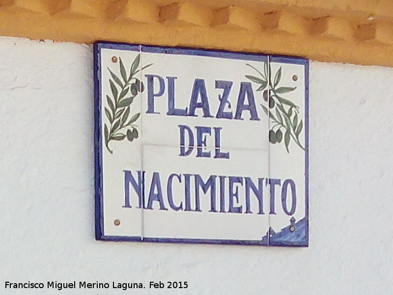 Plaza del Nacimiento - Plaza del Nacimiento. Placa