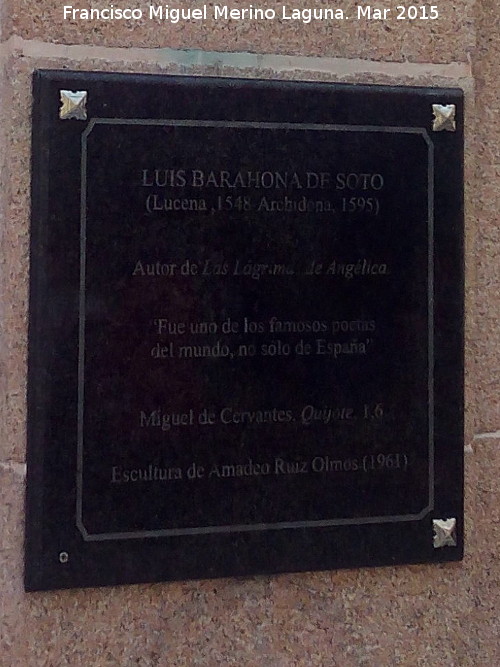 Monumento a Luis Barahona de Soto - Monumento a Luis Barahona de Soto. Placa