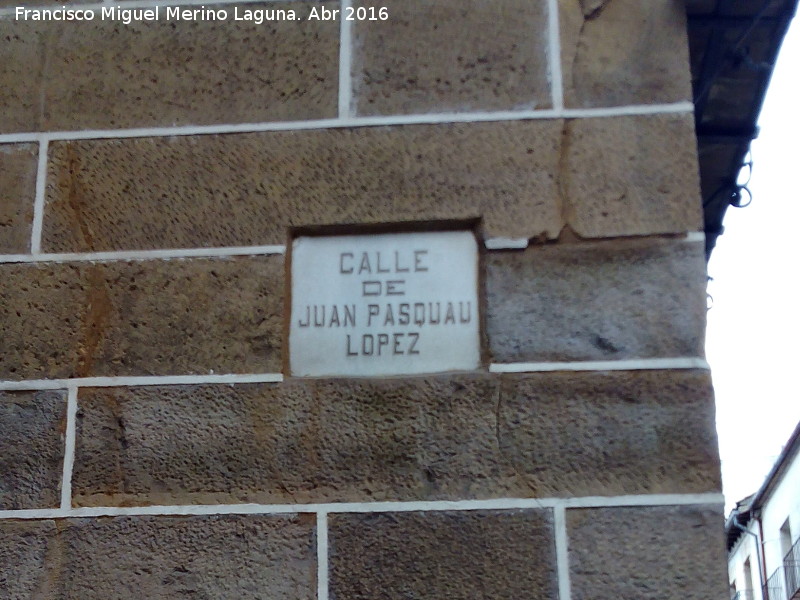 Calle Juan Pasquau - Calle Juan Pasquau. Placa antigua