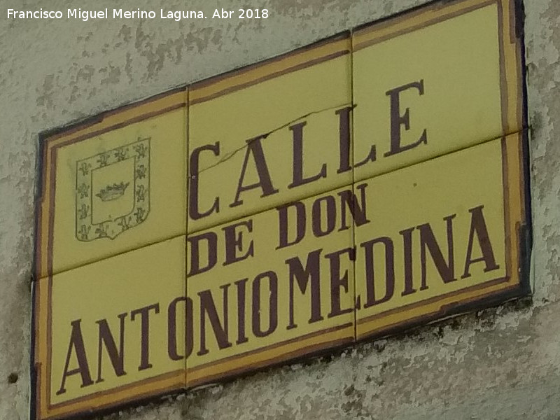 Calle Don Antonio Medina - Calle Don Antonio Medina. Placa