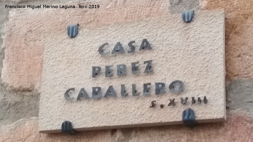 Casona de los Prez Caballero - Casona de los Prez Caballero. Placa