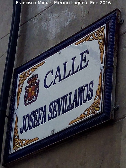 Calle Josefa Sevillanos - Calle Josefa Sevillanos. Placa