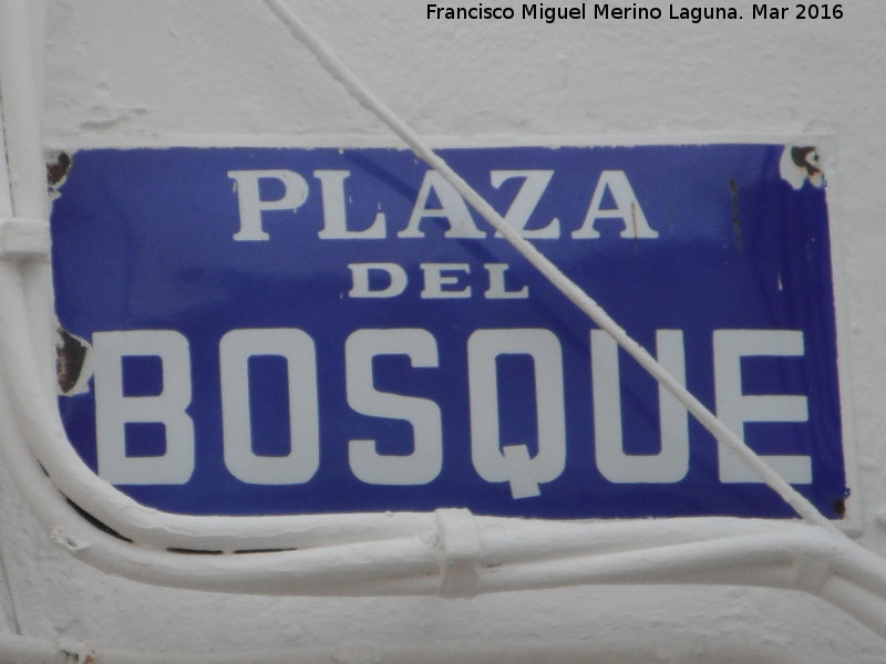 Plaza del Bosque - Plaza del Bosque. Placa