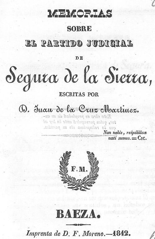 Historia de Segura - Historia de Segura. Partido Jucicial 1842