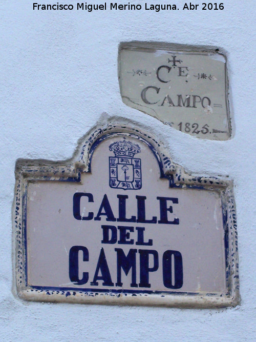 Calle del Campo - Calle del Campo. Placa antigua y placa nueva