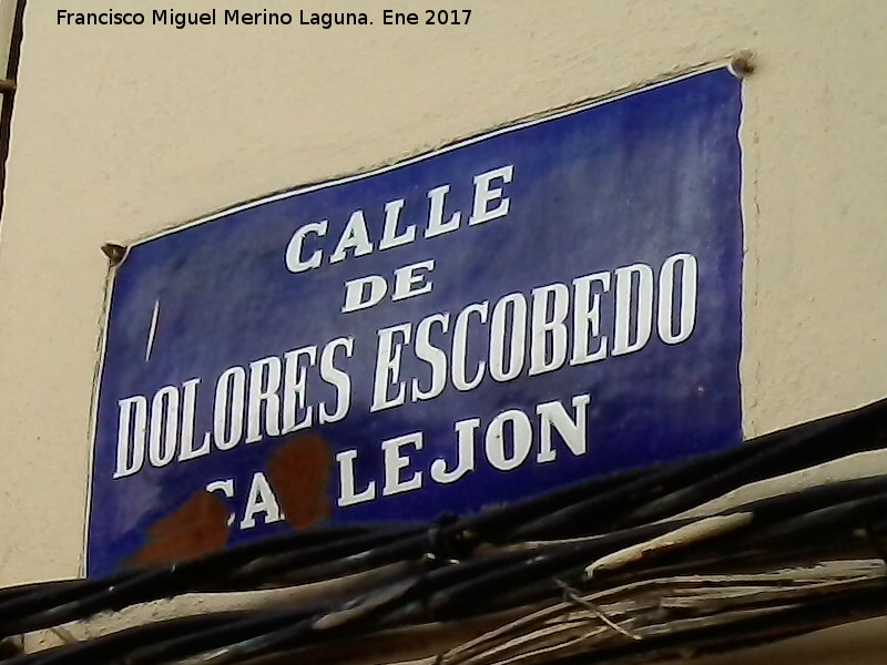 Calle Dolores Escobedo - Calle Dolores Escobedo. Placa