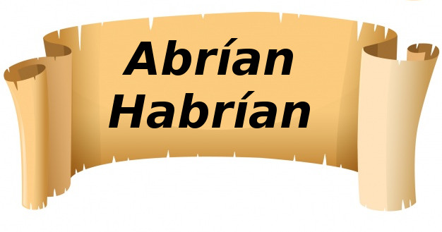 Abran o Habran. 