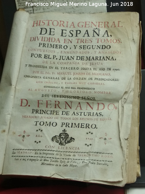 Espaa - Espaa. Historia de Espaa del Padre Mariana. 1730. Exposicin Palacio de Villardompardo - Jan