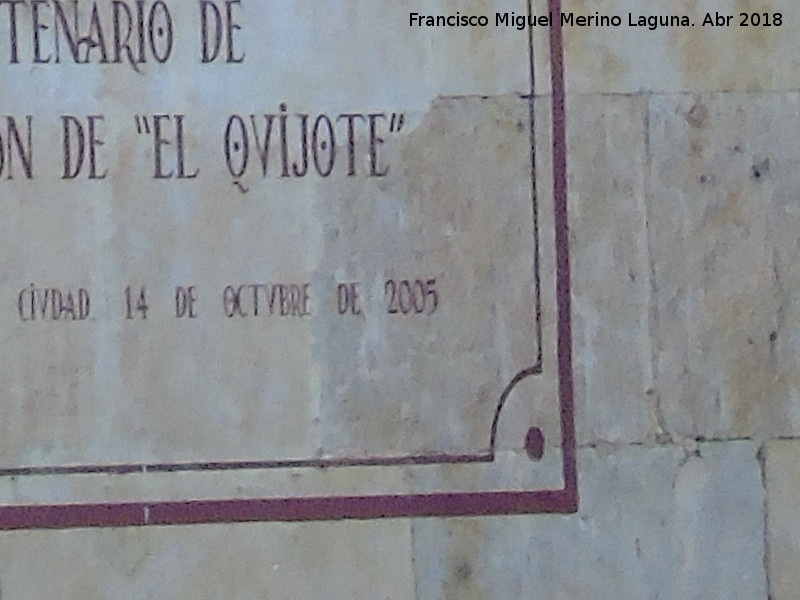 2005 - 2005. Placa del IV centenario de la publicacin del Quijote. Universidad de Salamanca