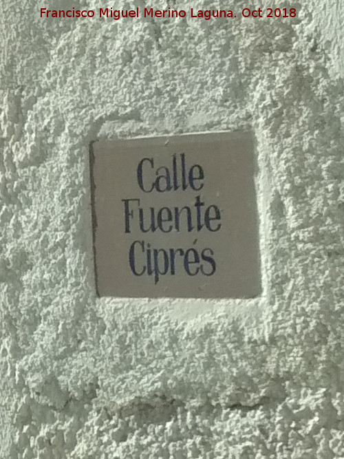 Calle Fuente Ciprs - Calle Fuente Ciprs. Placa