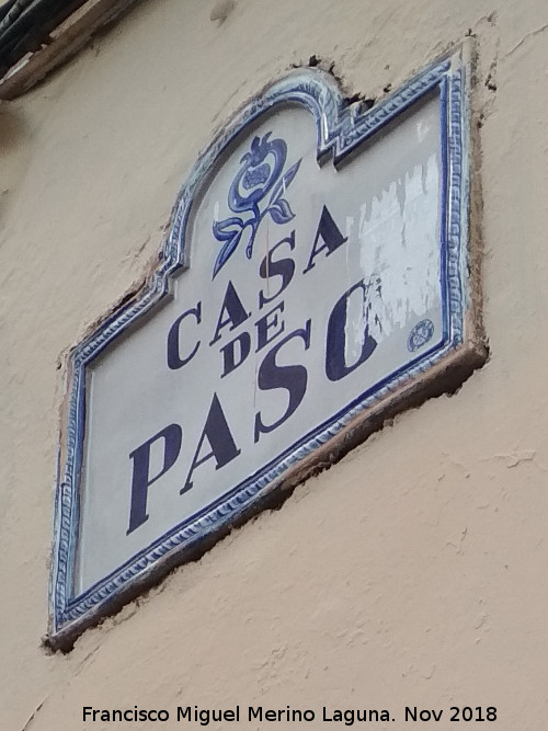 Calle Casa de Paso - Calle Casa de Paso. Placa