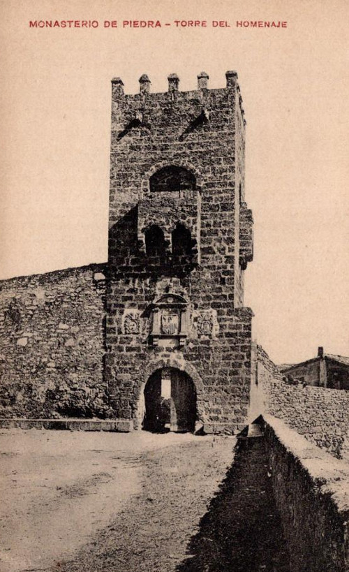 Monasterio de Piedra. Torre del Homenaje - Monasterio de Piedra. Torre del Homenaje. Postal antigua