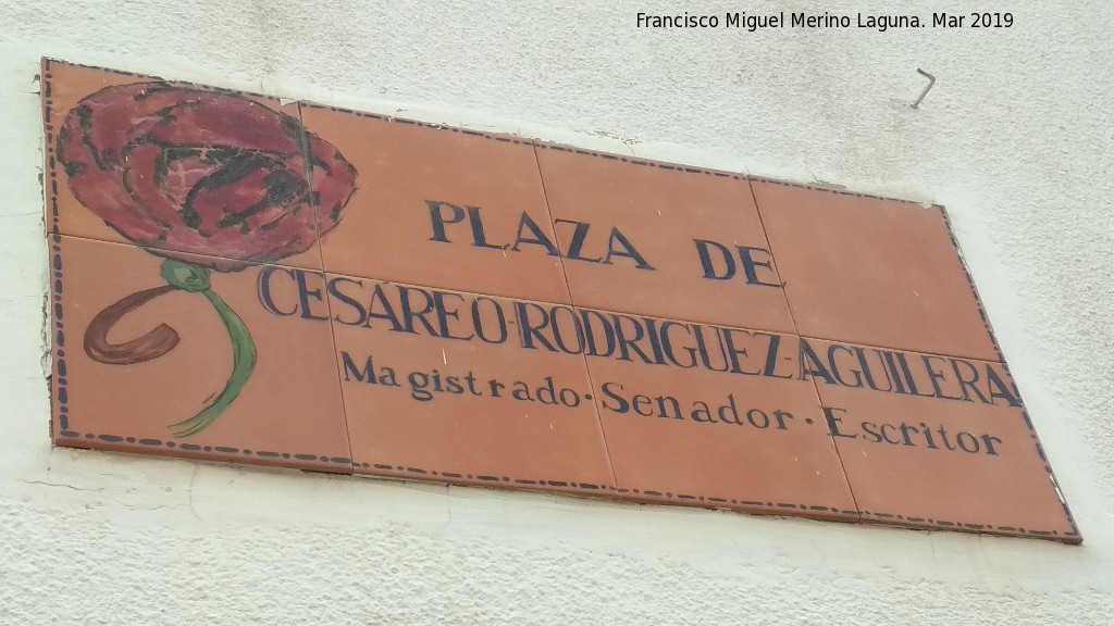 Plaza de Cesario Rodrguez Aguilera - Plaza de Cesario Rodrguez Aguilera. Placa