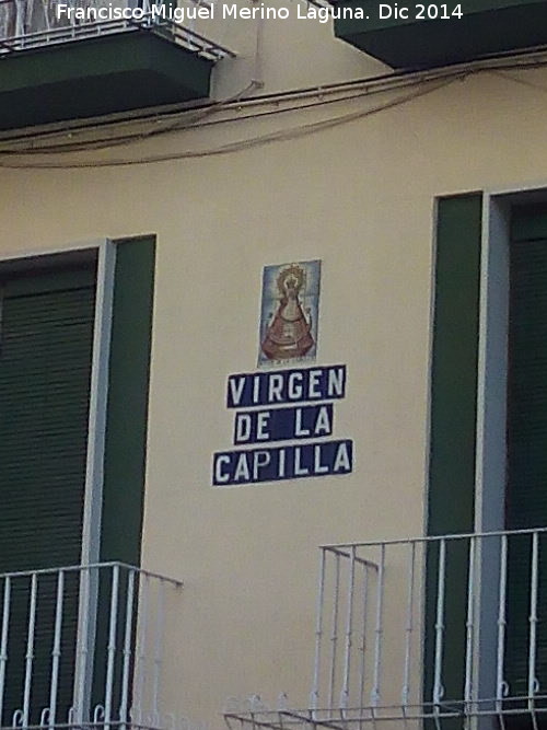Calle Virgen de la Capilla - Calle Virgen de la Capilla. Azulejos de la Virgen de la Capilla