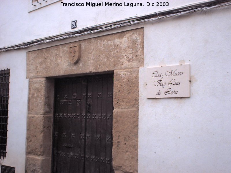 Casa de Fray Luis de Len - Casa de Fray Luis de Len. 