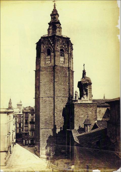 Catedral de Valencia. Miguelete - Catedral de Valencia. Miguelete. Foto antigua