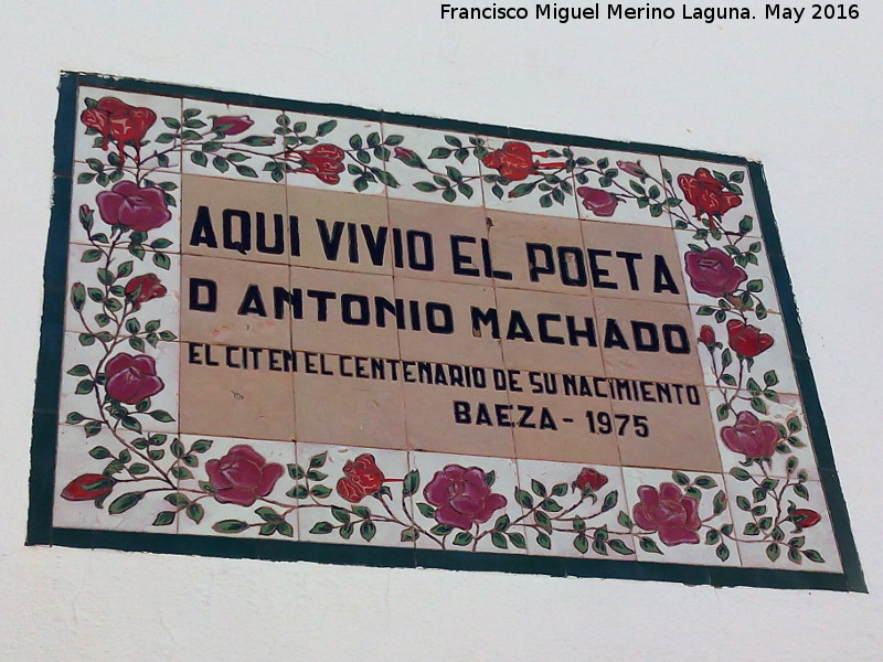 Casa de Antonio Machado - Casa de Antonio Machado. Placa