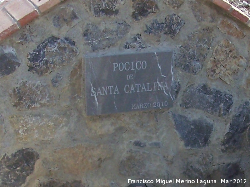 Pocico de Santa Catalina - Pocico de Santa Catalina. Placa