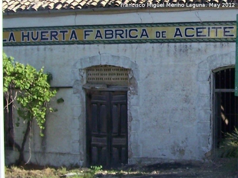 Antigua Fbrica de Aceite La Huerta - Antigua Fbrica de Aceite La Huerta. 