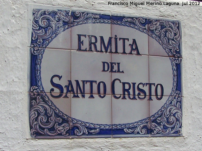 Ermita del Santo Cristo - Ermita del Santo Cristo. Placa