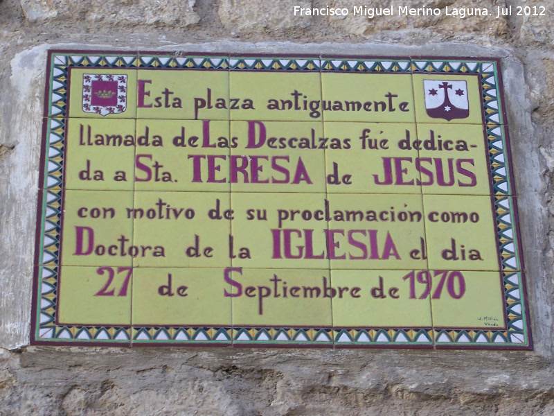 Plaza de Santa Teresa de Jess - Plaza de Santa Teresa de Jess. Placa