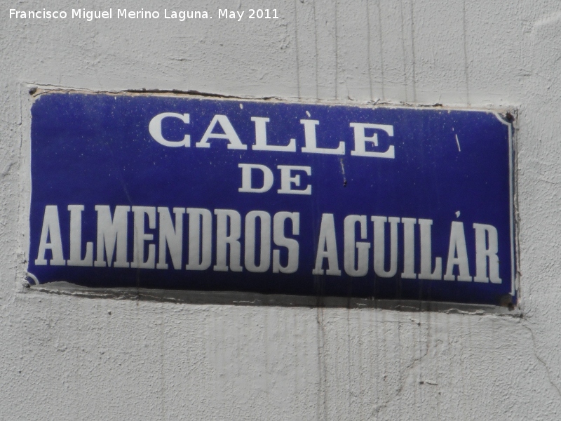 Calle Almendros Aguilar - Calle Almendros Aguilar. Placa