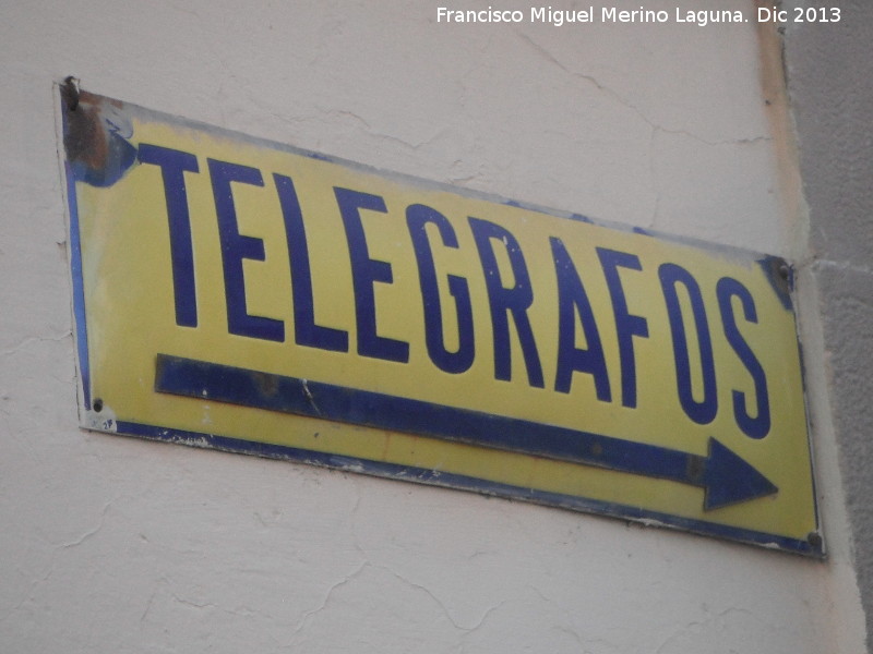 Cartel de Telgrafos en la Calle Teniente Rueda - Cartel de Telgrafos en la Calle Teniente Rueda. 