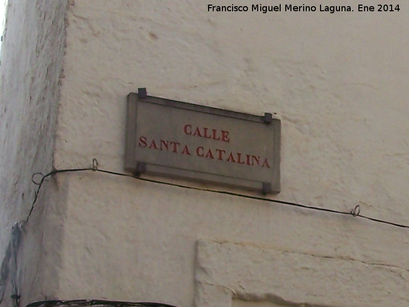 Calle Santa Catalina - Calle Santa Catalina. Placa