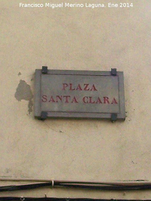 Plaza de Santa Clara - Plaza de Santa Clara. Placa