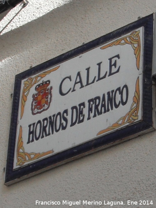 Calle Hornos de Franco - Calle Hornos de Franco. Placa