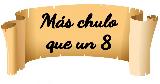 Ms chulo que un ocho
