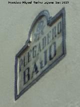Calle Plegadero Bajo. Placa