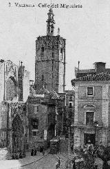 Catedral de Valencia. Miguelete. Foto antigua