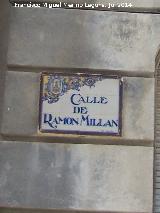 Calle Ramn Milln. Placa