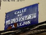 Calle Dolores Escobedo. Placa