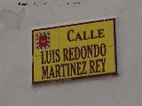 Calle Luis Redondo Martnez Rey. Placa