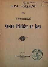 Casino de Artesanos. Reglamento del Casino Primitivo de Jan de 1898