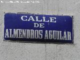 Calle Almendros Aguilar. Placa